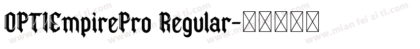 OPTIEmpirePro Regular字体转换